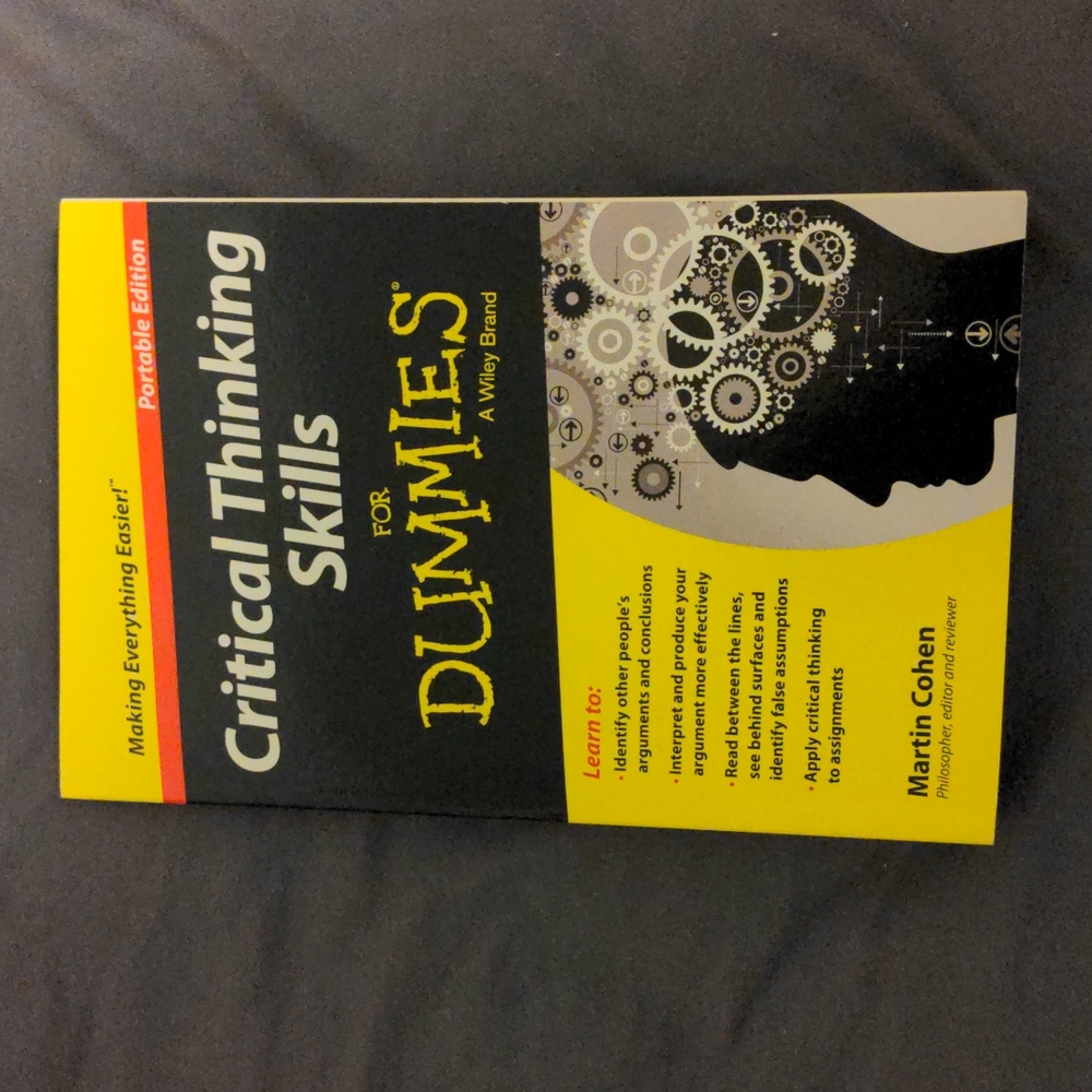 Dummies Series: Critical thinking Skills